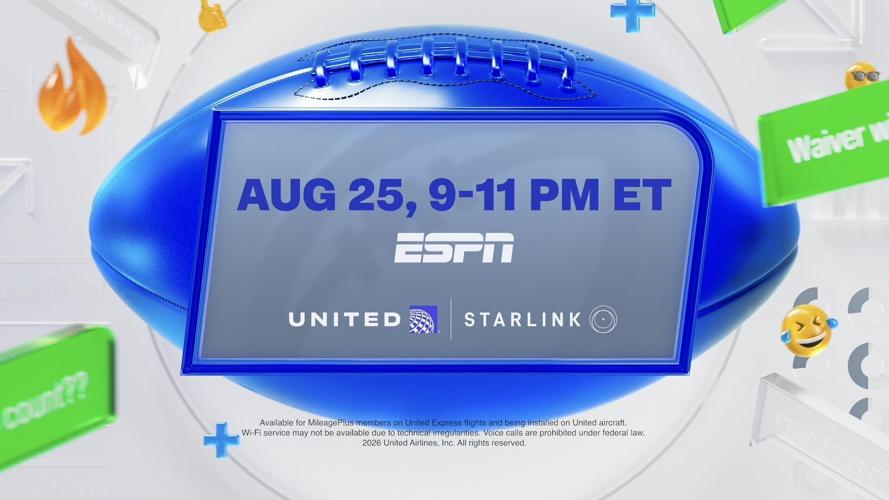 Disney Advertising & United Airlines Take ESPN Fantasy Football to New Heights: 
This Year’s Televised Draft Event Includes Live Picks from 35,000 Feet on Flight Powered by Starlink Wi-Fi