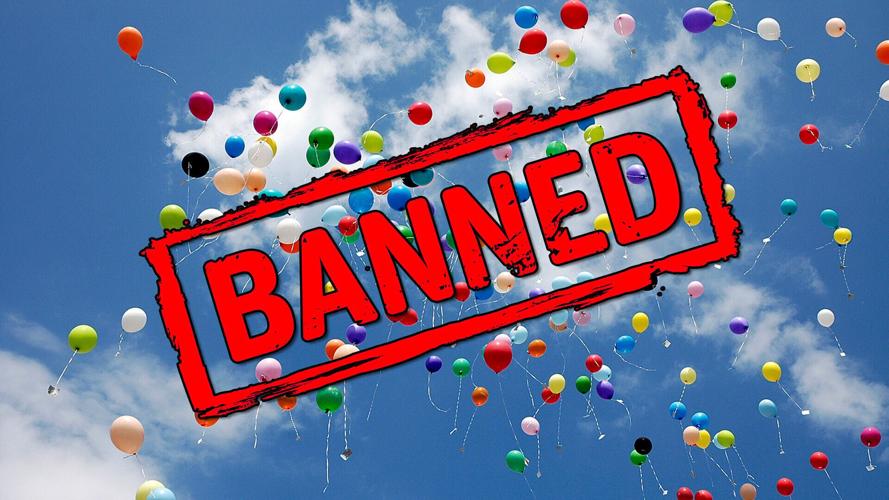 BALLOON RELEASES BANNED.jpg